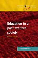 9780335217533-0335217532-Education In A Post Welfare Society (Introducing Social Policy (Paperback))
