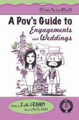 9781622122851-1622122852-A Pov's Guide to Engagements and Weddings