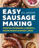 9781623158507-1623158508-Easy Sausage Making: Essential Techniques and Recipes to Master Making Sausages at Home