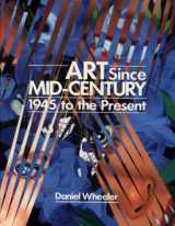 9780865650831-0865650837-Art Since Mid-Century: 1945 To the Present