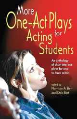 9781566080873-1566080878-More One-Act Plays for Acting Students