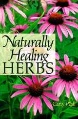 9780806938011-0806938013-Naturally Healing Herbs