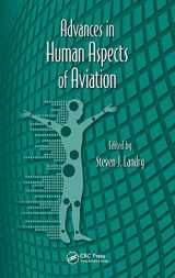 9781439871164-1439871167-Advances in Human Aspects of Aviation (Advances in Human Factors and Ergonomics Series)