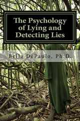 9781986744423-1986744426-The Psychology of Lying and Detecting Lies