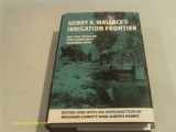 9780806123325-080612332X-Henry A. Wallace's Irrigation Frontier: On the Trail of the Corn Belt Farmer, 1909 (Western Frontier Library)