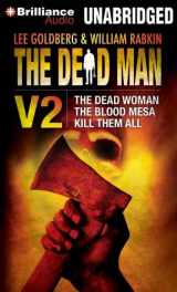 9781455885787-1455885789-The Dead Man Volume 2: The Dead Woman, Blood Mesa, Kill Them All (Dead Man, 2)