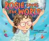 9781512420869-1512420867-Rosie Saves the World