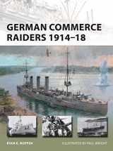 9781472809506-1472809505-German Commerce Raiders 1914–18 (New Vanguard)