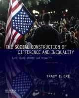 9780197618967-0197618960-The Social Construction of Difference and Inequality: Race, Class, Gender, and Sexuality
