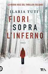 9788850252787-8850252781-Fiori sopra l'inferno (Italian Edition)
