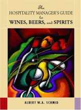 9780130917508-0130917508-The Hospitality Manager's Guide to Wines, Beers, and Spirits