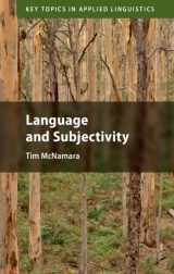 9781108468558-1108468551-Language and Subjectivity (Key Topics in Applied Linguistics)