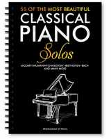 9781950960606-1950960609-55 Of The Most Beautiful Classical Piano Solos: Bach, Beethoven, Chopin, Debussy, Handel, Mozart, Schubert, Tchaikovsky and more | Classical Piano Book | Classical Piano Sheet Music | spiral-bound