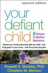 9781462510078-1462510078-Your Defiant Child: Eight Steps to Better Behavior