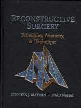 9780942219029-0942219023-Reconstructive Surgery: Principles, Anatomy & Technique