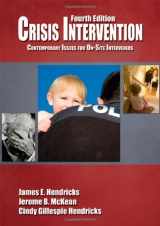 9780398079475-0398079471-Crisis Intervention: Contemporary Issues for On-Site Interveners