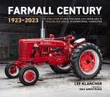 9781642341393-1642341398-Farmall Century 1923-2023 (Red Tractors, 4)