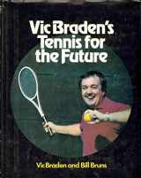 9780316105101-0316105104-Vic Braden's Tennis for the Future