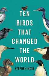 9781541604469-1541604466-Ten Birds That Changed the World