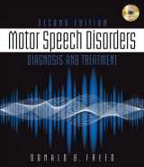 9781111319700-1111319707-Motor Speech Disorders: Diagnosis & Treatment (Book Only)