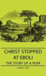 9781443729215-1443729213-Christ Stopped at Eboli: The Story of a Year