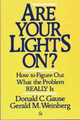 9780932633163-0932633161-Are Your Lights On?: How to Figure Out What the Problem Really Is