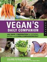 9781592536795-1592536794-Vegan's Daily Companion: 365 Days of Inspiration for Cooking, Eating, and Living Compassionately