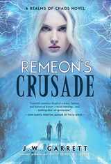 9781643971179-1643971174-Remeon's Crusade (Realms of Chaos)