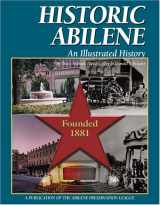 9781893619067-1893619060-Historic Abilene : An Illustrated History (Community Heritage)