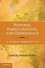9780521729604-0521729602-Poverty, Participation, and Democracy: A Global Perspective