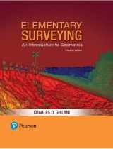 9780134604657-0134604652-Elementary Surveying: An Introduction to Geomatics