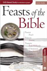 9781596364660-1596364661-Feasts of the Bible Leader Guide (DVD Small Group)