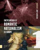 9789462981188-9462981183-Encyclopedia of Romantic Nationalism in Europe