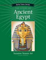 9781938026546-1938026543-Early Times: The Story of Ancient Egypt 4th Edition