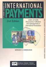 9781885073648-188507364X-A Short Course in International Payments: How to Use Letters of Credit, D/P and D/a Terms, Prepayment, Credit, and Cyberpayments in International ... Short Course in International Trade Series)