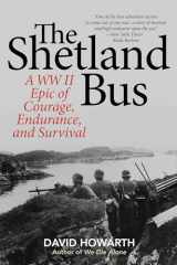 9781493032945-1493032941-The Shetland Bus: A WWII Epic Of Courage, Endurance, and Survival