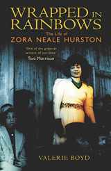 9781860498565-1860498566-Wrapped in Rainbows: the Life of Zora Neale Hurston