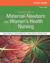 9780323479660-0323479669-Study Guide for Foundations of Maternal-Newborn and Women's Health Nursing