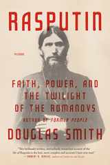 9781250141262-1250141265-Rasputin: Faith, Power, and the Twilight of the Romanovs