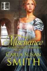9781516105939-1516105931-Mischance (Corsets and Carriages)