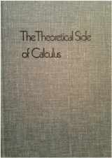 9780882756806-088275680X-The theoretical side of calculus
