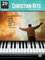 9780739091289-073909128X-Christian Hits: Easy Piano (20 Sheet Music Bestsellers)