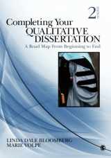 9781452202709-1452202702-Completing Your Qualitative Dissertation: A Road Map From Beginning to End