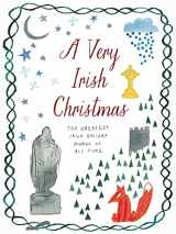 9781939931962-1939931967-A Very Irish Christmas: The Greatest Irish Holiday Stories of All Time (Very Christmas, 6)
