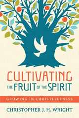 9780830844982-0830844988-Cultivating the Fruit of the Spirit: Growing in Christlikeness