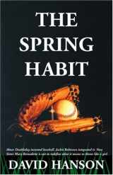 9780975297605-0975297600-The Spring Habit