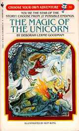 9780553252422-0553252429-The Magic of the Unicorn (Choose Your Own Adventure, No. 51)