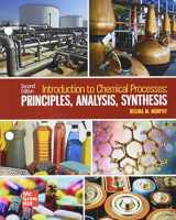 9781260791372-1260791378-Loose Leaf for Introduction to Chemical Processes: Principles, Analysis, Synthesis