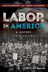 9781118976852-1118976851-Labor in America: A History