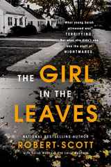 9780425258828-0425258823-The Girl in the Leaves (Berkley True Crime)
